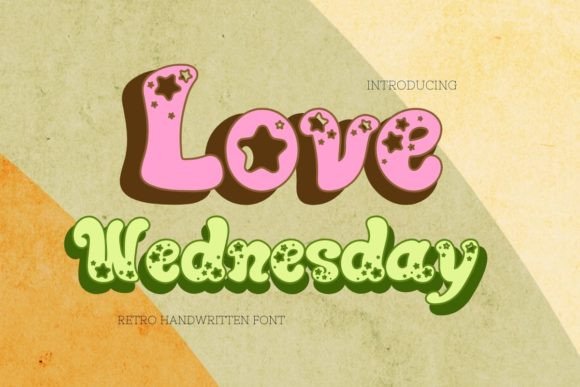 Love Wednesday: A Retro Display Font for Modern Design